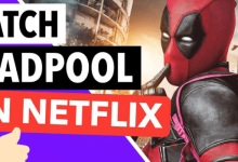 Photo of Is Deadpool on Netflix? | How to Watch It Online [2022]