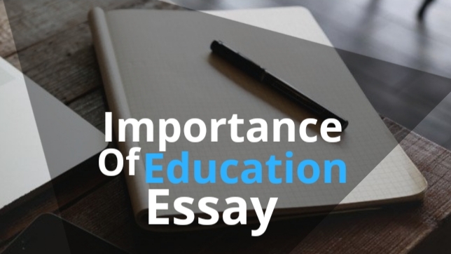Essay on Importance of Education – Intro , Short Essay, Long Essay.