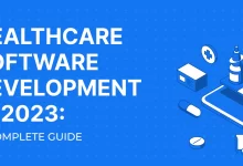 Photo of How to develop healthcare software in 2023